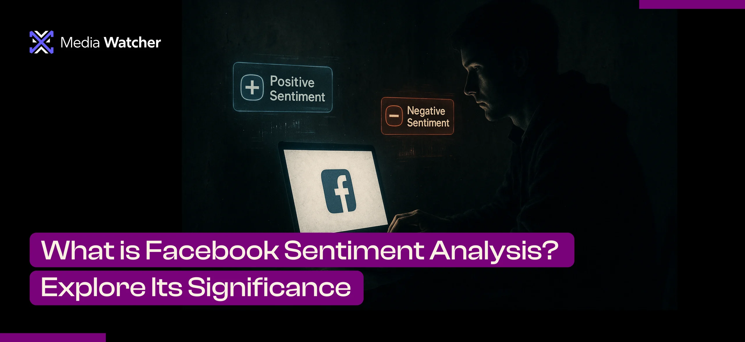 What is Facebook Sentiment Analysis? Explore Its Significance