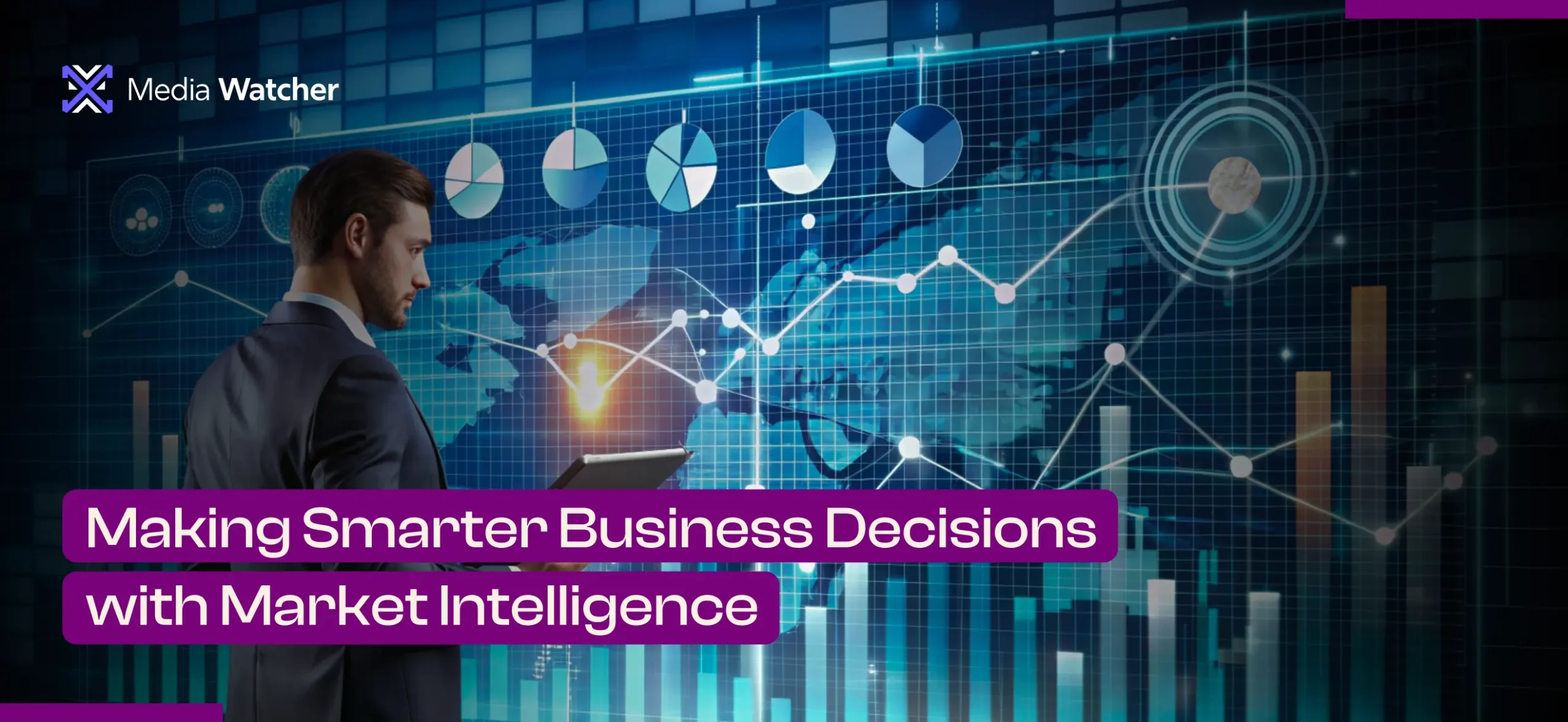 Making Smarter Business Decisions with Market Intelligence