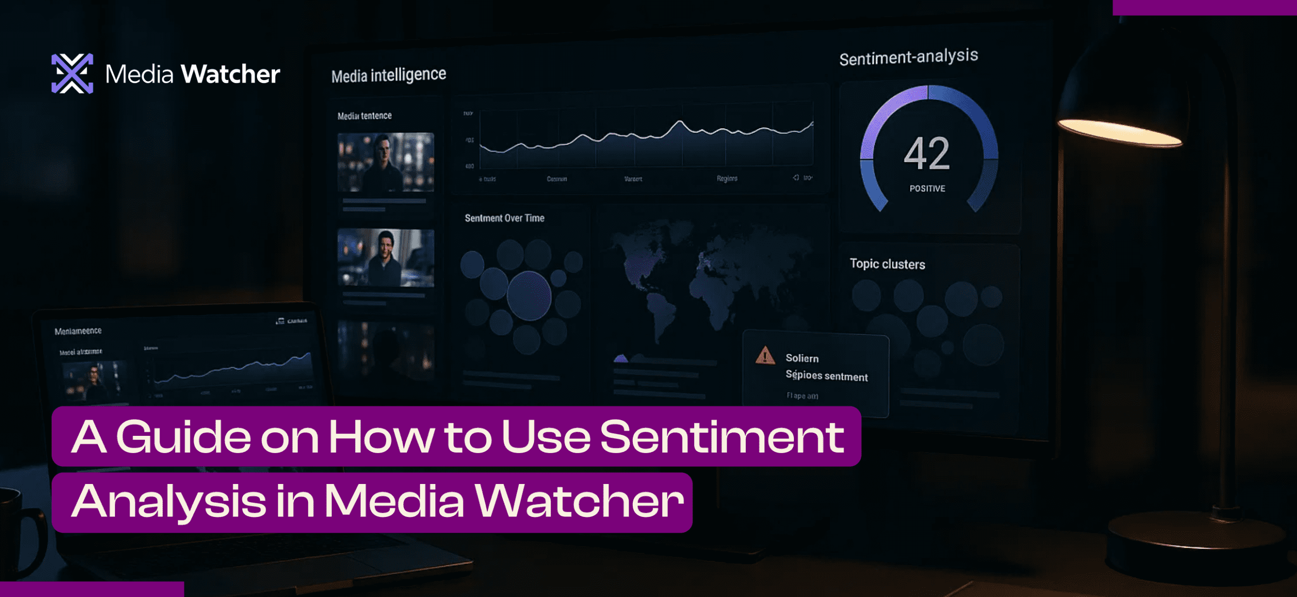 A Guide on How to Use Sentiment Analysis in Media Watcher
