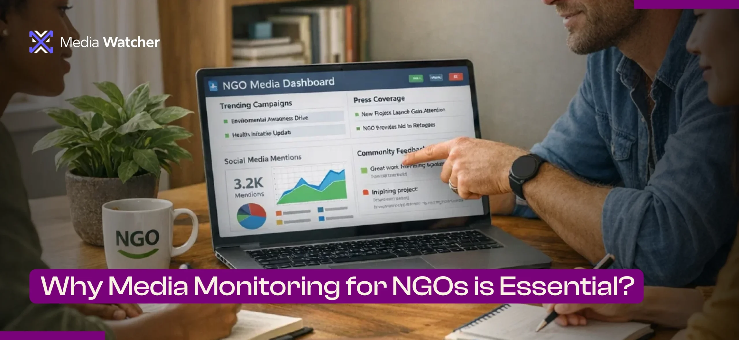 Why Media Monitoring for NGOs is Essential?