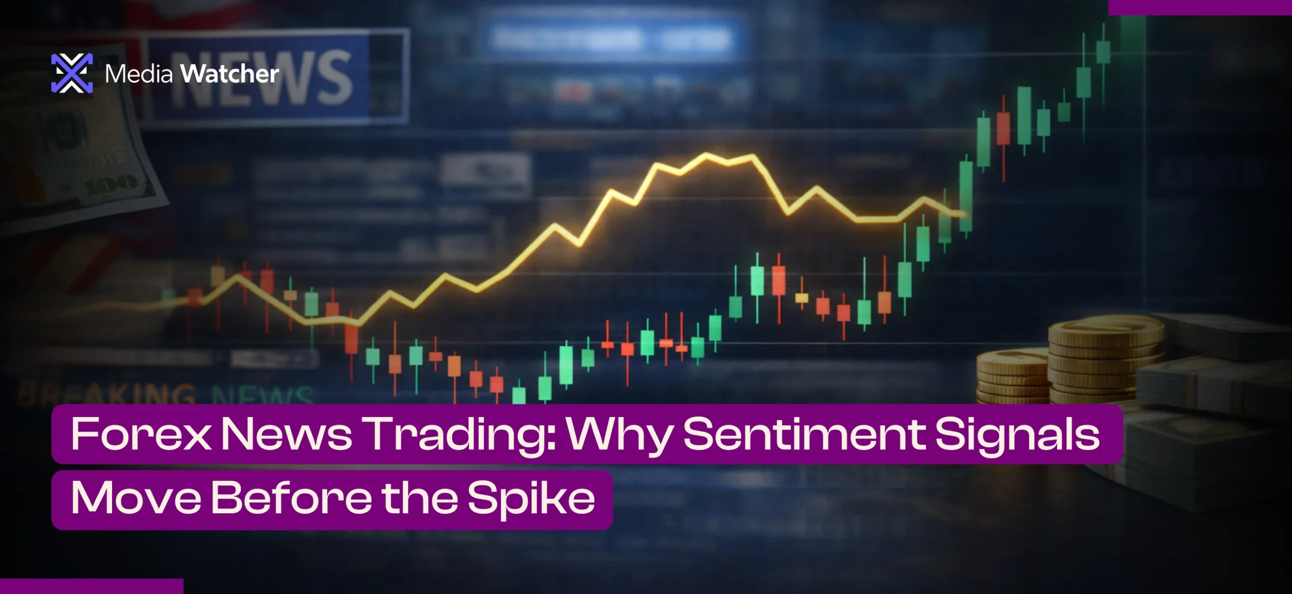 Forex News Trading: Why Sentiment Signals Move Before the Spike
