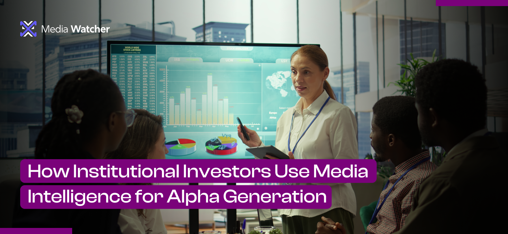 How to Use Media Intelligence for Investors in Alpha Generation